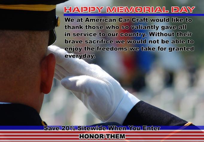 Wishing you a Safe and Happy Memorial Day